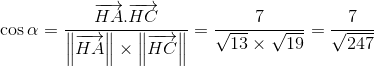 \cos \alpha  = \frac{{\overrightarrow {HA} .\overrightarrow {HC} }}{{\left\| {\overrightarrow {HA} } \right\| \times \left\| {\overrightarrow {HC} } \right\|}} = \frac{7}{{\sqrt {13}  \times \sqrt {19} }} = \frac{7}{{\sqrt {247} }}