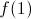 f(1)