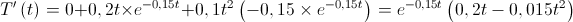 T'\left( t \right) = 0 + 0,2t \times {e^{ - 0,15t}} + 0,1{t^2}\left( { - 0,15 \times {e^{ - 0,15t}}} \right) = {e^{ - 0,15t}}\left( {0,2t - 0,015{t^2}} \right)