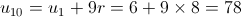 {u_{10}} = {u_1} + 9r = 6 + 9 \times 8 = 78