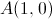 A(1,0)