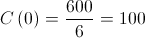 C\left( 0 \right) = \frac{{600}}{6} = 100