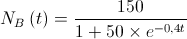 {N_B}\left( t \right) = \frac{{150}}{{1 + 50 \times {e^{ - 0,4t}}}}